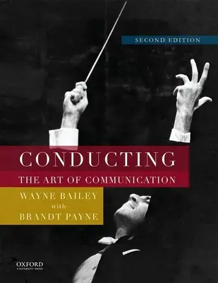 Conducting: A kommunikáció művészete - Conducting: The Art of Communication