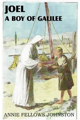 Joel egy galileai fiú - Joel a Boy of Galilee