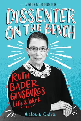 Dissenter on the Bench: Ruth Bader Ginsburg élete és munkássága - Dissenter on the Bench: Ruth Bader Ginsburg's Life and Work