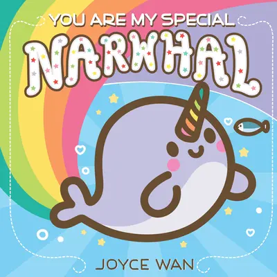 Te vagy az én különleges narválom - You Are My Special Narwhal