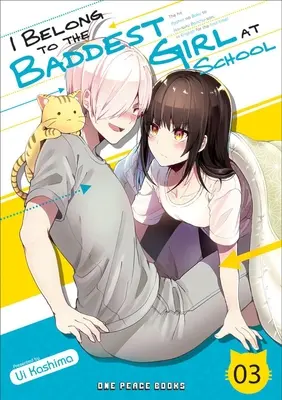 I Belong to the Badddest Girl at School Volume 03. kötet - I Belong to the Baddest Girl at School Volume 03