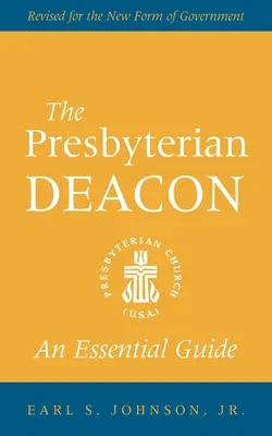 A presbiteriánus diakónus - The Presbyterian Deacon