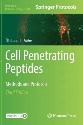 Cell Penetráló peptidek: Módszerek és protokollok - Cell Penetrating Peptides: Methods and Protocols