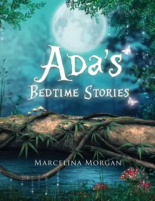 Ada esti történetei - Ada's Bedtime Stories