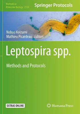 Leptospira Spp: Leptopraptopra Leptopraptopra: Módszerek és protokollok - Leptospira Spp.: Methods and Protocols