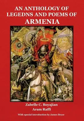 Örményországi legendák és versek antológiája - An Anthology of Legends and Poems of Armenia