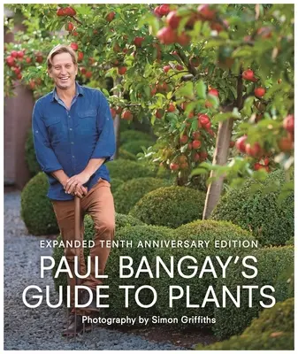 Paul Bangay növényhatározója - Paul Bangay's Guide to Plants