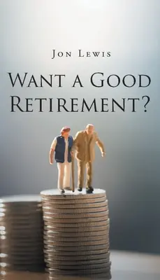 Jó nyugdíjat akarsz? - Want a Good Retirement?