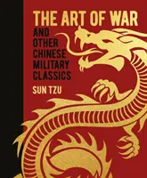 A háború művészete és más kínai katonai klasszikusok - Art of War and Other Chinese Military Classics