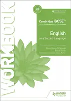 Cambridge IGCSE English as a Second Language Workbook (Cambridge IGCSE angol mint második nyelv munkafüzet) - Cambridge IGCSE English as a Second Language Workbook