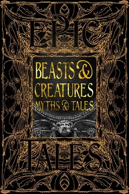 Szörnyek és lények Mítoszok és mesék: Mesék: Epikus mesék - Beasts & Creatures Myths & Tales: Epic Tales