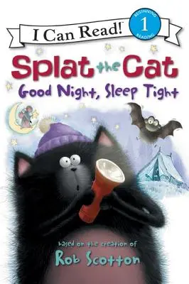 Splat, a macska: Jó éjt, aludj jól! - Splat the Cat: Good Night, Sleep Tight