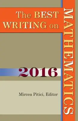 A legjobb írás a matematika 2016 - The Best Writing on Mathematics 2016