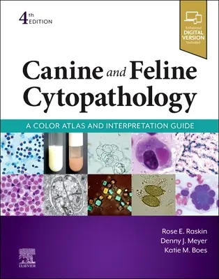 Kutyák és macskák citopatológiája: Színes atlasz és értelmezési útmutató - Canine and Feline Cytopathology: A Color Atlas and Interpretation Guide