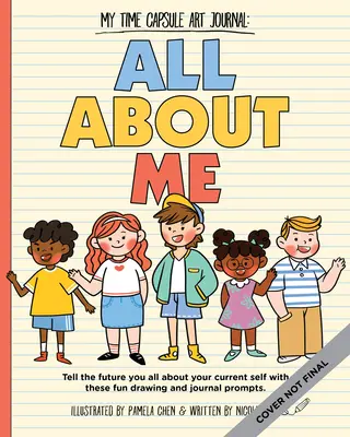 Mindent rólam! Művészeti folyóirat: Történeted rögzítése kreatív művészeti projekteken, ösztönzéseken és tevékenységeken keresztül - All about Me! Art Journal: Record Your Story Through Creative Art Projects, Prompts, and Activities