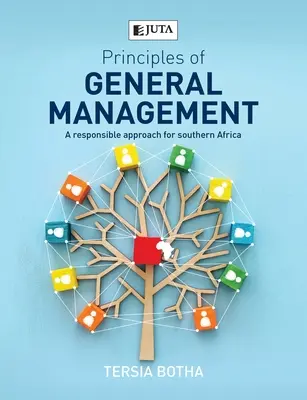 Az általános gazdálkodás alapelvei: Felelősségteljes megközelítés Dél-Afrika számára - Principles of General management: A responsible approach for Southern Africa