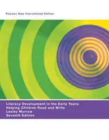 Az írástudás fejlődése a korai években: Pearson New International Edition - Helping Children Read and Write (Segítünk a gyerekeknek olvasni és írni) - Literacy Development in the Early Years: Pearson New International Edition - Helping Children Read and  Write