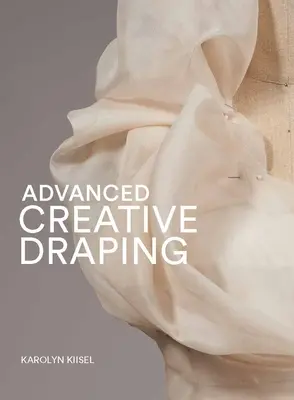 Haladó kreatív drapírozás - Advanced Creative Draping