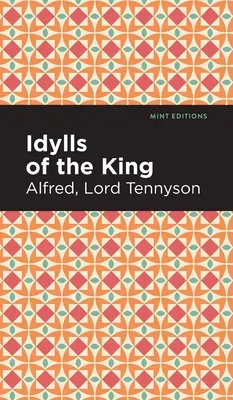 A király idilljei - Idylls of the King