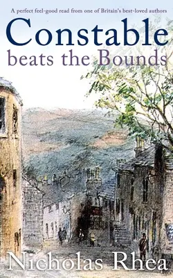 CONSTABLE BEATS THE BOUNDS tökéletes, jó hangulatú olvasmány Nagy-Britannia egyik legkedveltebb írójától. - CONSTABLE BEATS THE BOUNDS a perfect feel-good read from one of Britain's best-loved authors