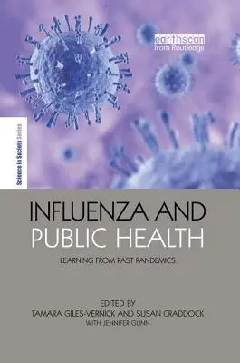 Influenza és közegészségügy: Tanulságok a múltbeli járványokból - Influenza and Public Health: Learning from Past Pandemics