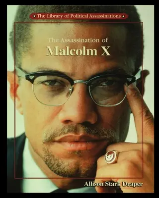 Malcolm X meggyilkolása - The Assassination of Malcolm X