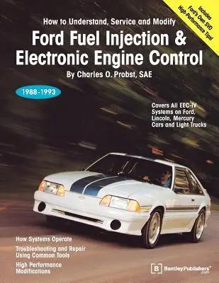 Ford üzemanyag-befecskendezés és elektronikus motorvezérlés: 1988-1993 - Ford Fuel Injection & Electronic Engine Control: 1988-1993