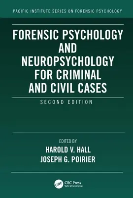 Törvényszéki pszichológia és neuropszichológia büntető- és polgári ügyekben - Forensic Psychology and Neuropsychology for Criminal and Civil Cases