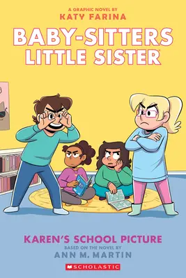 Karen iskolai képe: A Graphic Novel (Baby-Sitters Little Sister #5) (Adapted Edition) - Karen's School Picture: A Graphic Novel (Baby-Sitters Little Sister #5) (Adapted Edition)