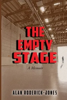 Az üres színpad: A Memoir - The Empty Stage: A Memoir