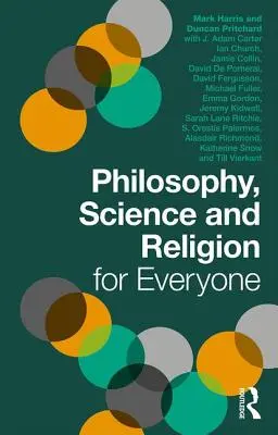 Filozófia, tudomány és vallás mindenkinek - Philosophy, Science and Religion for Everyone