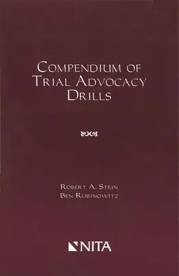 A peres ügyvédi gyakorlatok gyűjteménye - Compendium of Trial Advocacy Drills