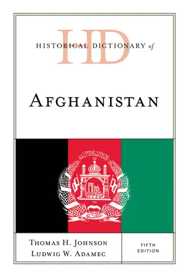 Afganisztán történelmi szótára - Historical Dictionary of Afghanistan