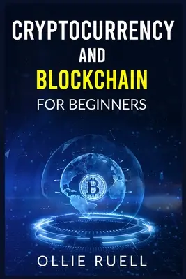 Bitcoin és blokklánc kezdőknek - Bitcoin and Blockchain for Beginners