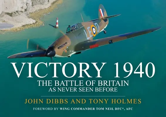 Victory 1940 (Puhakötés): A brit csata soha nem látott formában - Victory 1940 (Paperback): The Battle of Britain as Never Seen Before