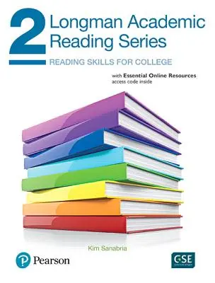 Longman Academic Reading Series 2 with Essential Online Resources (Longman Academic Reading Series 2 with Essential Online Resources) - Longman Academic Reading Series 2 with Essential Online Resources