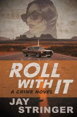 Roll With It: A Crime Novel