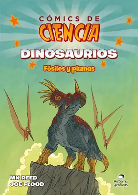 Dinoszauruszok: Fsiles Y Plumas - Dinosaurios: Fsiles Y Plumas