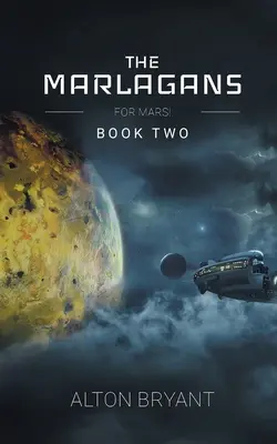 A Marlaganok: Könyv: Második könyv - The Marlagans: Book Two