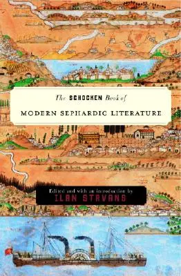 A modern szefárd irodalom Schocken könyve - The Schocken Book of Modern Sephardic Literature