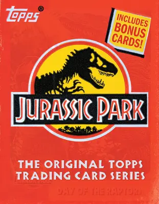 Jurassic Park: The Original Topps Trading Card Series: The Original Topps Trading Card Series - Jurassic Park: The Original Topps Trading Card Series