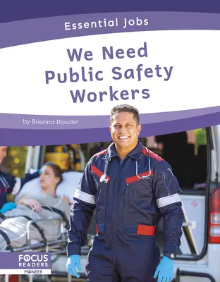 Közbiztonsági dolgozókra van szükségünk - We Need Public Safety Workers