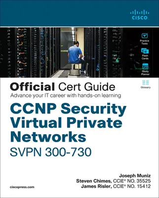 CCNP Security Virtual Private Networks Svpn 300-730 Official Cert Guide [Hozzáférési kóddal] - CCNP Security Virtual Private Networks Svpn 300-730 Official Cert Guide [With Access Code]