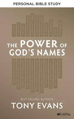 Isten neveinek ereje - Személyes bibliatanulmányozó könyv - The Power of God's Names - Personal Bible Study Book