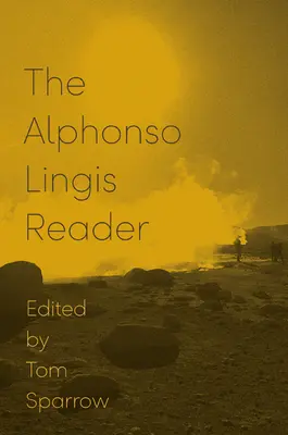 Az Alphonso Lingis olvasókönyv - The Alphonso Lingis Reader