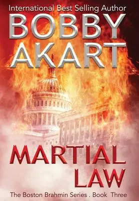 Hadiállapot: Egy poszt-apokaliptikus politikai thriller - Martial Law: A Post-Apocalyptic Political Thriller