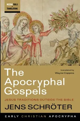 Az apokrif evangéliumok - The Apocryphal Gospels