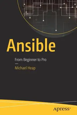 Ansible: A kezdőtől a profiig - Ansible: From Beginner to Pro