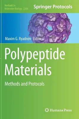 Polipeptid anyagok: Módszerek és protokollok - Polypeptide Materials: Methods and Protocols
