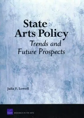 State Arts Policy: Tendenciák és jövőbeli kilátások - State Arts Policy: Trends and Future Prospects